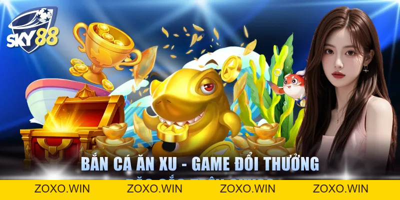 Bắn Cá Ăn Xu - Chinh Phục Đại Dương, Nhận Thưởng Bất Ngờ