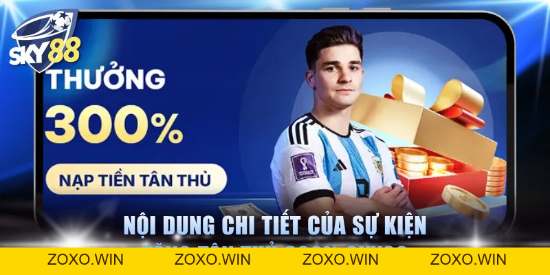 Tặng Tân Thủ 300% SKY88 - Nhận Ngay 3 Triệu Đồng Cực Cháy