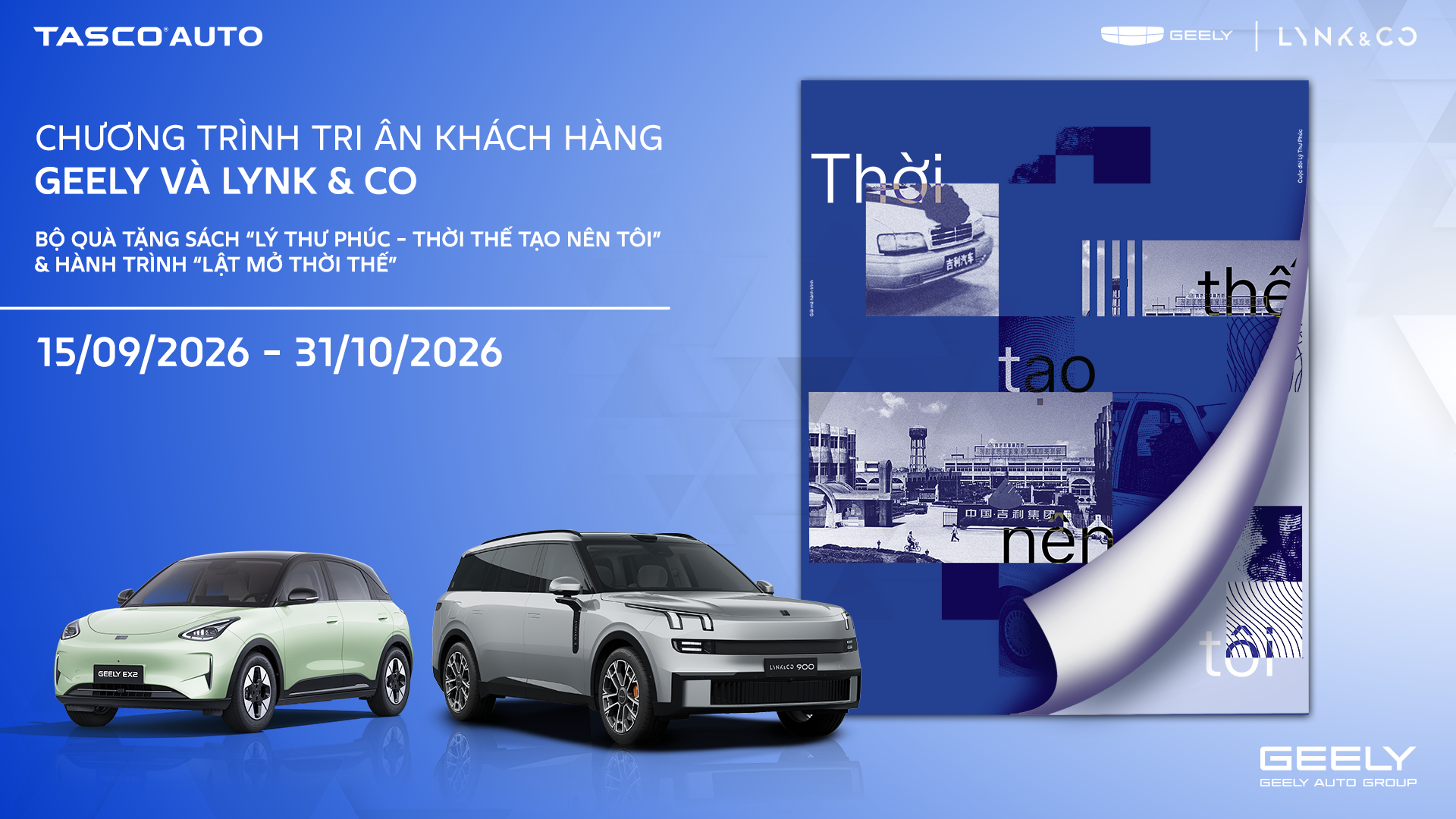 Tasco Auto gửi tặng món quà tri ân kèm hành trình “Lật Mở Thời Thế” tới khách hàng Geely và Lynk & Co - Tasco Auto